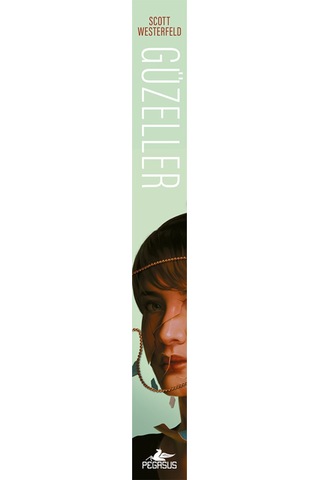 Güzeller Çirkinler Serisi 2. Kitap / Scott Westerfeld