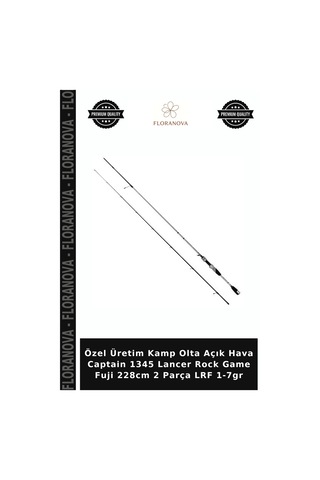Özel Üretim Kamp Olta Açık Hava Captain 1345 Lancer Rock Game Fuji 228cm 2 Parça Lrf 1-7gr Standart Özel Üretim Kamp Olta Açık Hava Captain 1345 Lancer Rock Game Fuji 228cm 2 Parça Lrf 1-7gr Standart