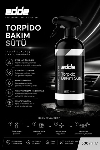 Edde Araba Araç Oto Torpido Bakım Sütü 500 Ml Oto Detailing 1