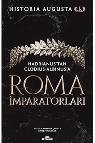 Teşkilat'ın İki Silahşoru + Roma İmparatorları 1. Cilt: Hadrianus Tan Clodius Albinus A