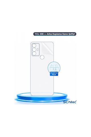 Schitec Tcl 306 Uyumlu Arka Yüzey Hidrojel Koruyucu Film 51410325