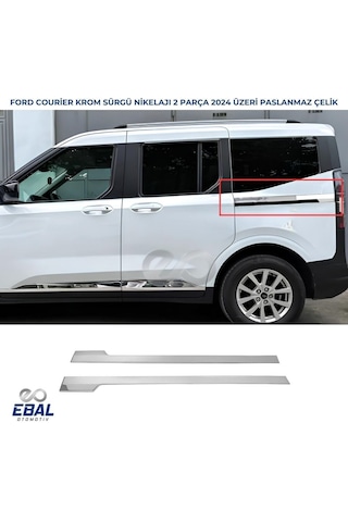 Ford Tourneo Courıer 2024 Üzeri Sürgü Nikelajı 2 Parça Paslanmaz Çelik