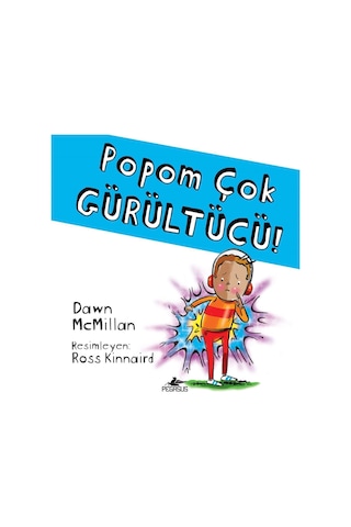 Popom Çok Gürültücü