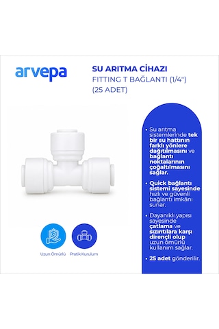 Arvepa Su Arıtma Cihazı 1/4" T Bağlantı 25 Adet - Geçmeli (Quick) Bağlantı