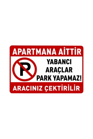 Park Etmek Yasaktır Uyarı Levhası 35x25 Cm Pvc İkaz Tabelası Otopark Garaj