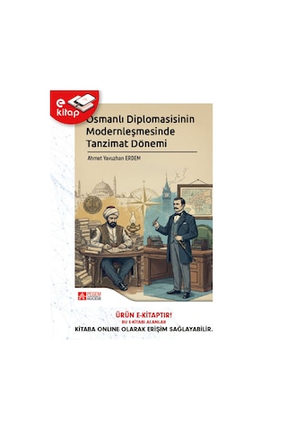 Osmanlı Diplomasisinin Modernleşmesinde Tanzimat Dönemi E-kitap9