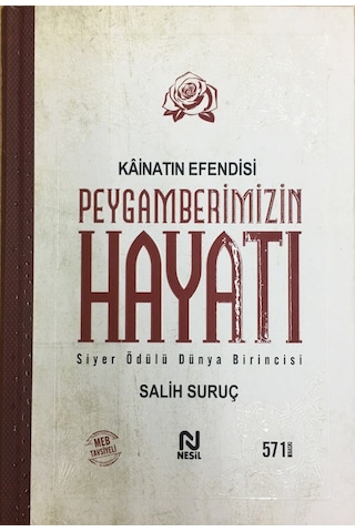Kainatın Efendisi Peygamberimizin Hayatı Salih Suruç Tek Ciltli