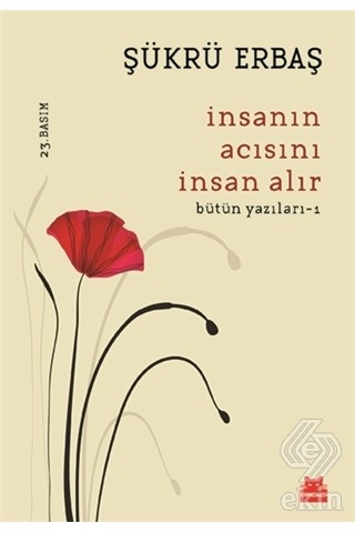 İnsanın Acısını İnsan Alır - Şükrü Erbaş - Kırmızı Kedi