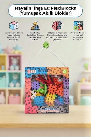 Flexiblocks Eğitici 120 Parça Yumuşak Akıllı Bloklar Küçük Kaşifler İçin Yaratıcı İnşa Seti