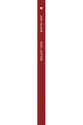 Ödül Sistemi / Jem Calder