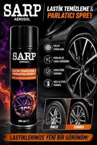 Sarp Aerosol Lastik Temizleme Ve Parlatıcı Sprey 500 Ml