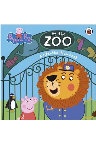 Peppa Pig: At the Zoo: A lift-the-flap book (Peppa Pig Lift the Flap Book)- Ladybirds