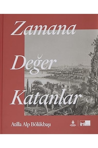 Zamana Değer Katanlar Ciltli + Kök Tengri Nin Çocukları: Avrasya Bozkırlarında İslam Öncesi Türk Tarihi