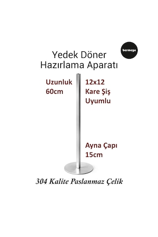 Yedek Döner Hazırlama Aparatı 60 Cm 12x12mm Kare Şiş Uyumlu 304 Kalite Paslanmaz Çelik Çelik