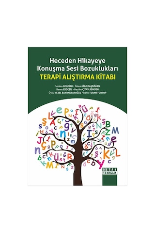 Heceden Hikayeye Konuşma Sesi Bozuklukları Terapi Alıştırma Kitab Heceden Hikayeye Konuşma Sesi Bozuklukları Terapi Alıştırma Kitab