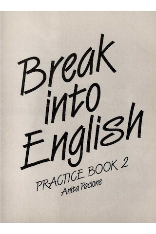 Break İnto English Student's Book 2 Ve Break İnto English Practice Book 1 Ve 2