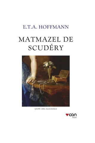 Matmazel De Scudéry Can Yayınları E.t.a. Hoffmann