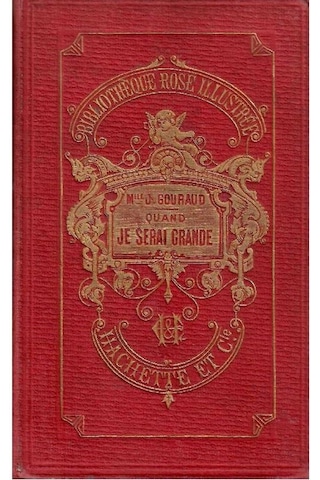 Quand Je Serai Grande - Gouraud Julie Sert Kapaklı Ve Ciltli 1.baskı Küçük Boy Quvrage Illustre De 36 Vignettes Bibliothèque Rose Illustree
