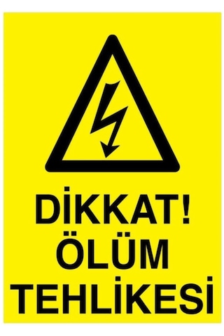 Fezzpirint Dikkat Ölüm Tehlikesi Ölçü 25 35 Dekote