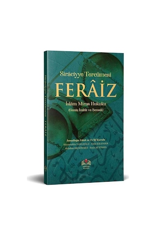 Feraiz, Uygulamalı Miras Hukuku Geniş İzahlı Ve Şemalı Sirac...