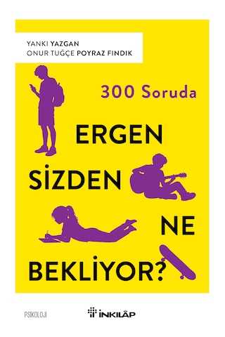 İnkılap Kitabevi 300 Soruda Ergen Sizden Ne Bekliyor