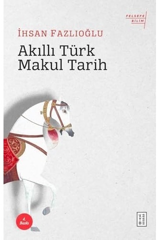 Akıllı Türk Makul Tarih
