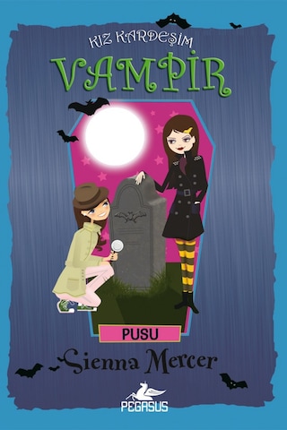 Kız Kardeşim Vampir 12 - Pusu