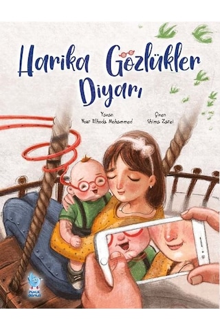 Harika Gözlükler Diyarı - Nour Elhoda Mohammed - Minik Damla
