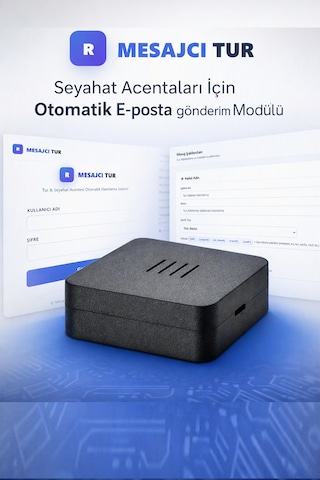 Mesajcı Tur Seyahat Acentaları İçin Otomatik E-posta Gönderim Modülü