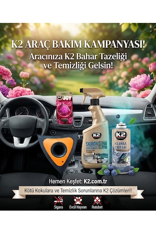 K2 İle Aracınızda Bahar Tazeliğini Yaşayın