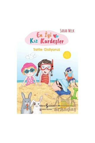 En İyi Kız Kardeşler - Tatile Gidiyoruz