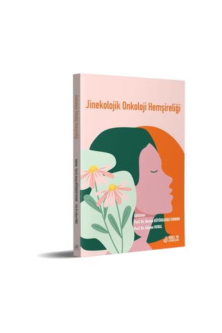 Jinekolojik Onkoloji Hemşireliği