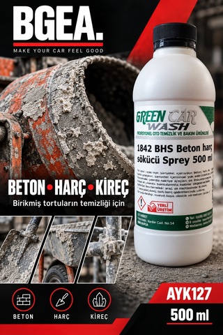 Bgea Green Car Wash Bhs Beton Ve Harç Sökücü 500 Ml