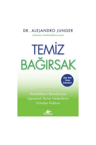 Temiz Bağırsak - Alejandro Junger - Pegasus