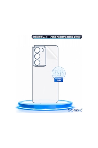 Schitec Realme C71 Uyumlu Arka Yüzey Hidrojel Koruyucu Film 60837758