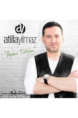 Atilla Yılmaz Benim Türküm CD
