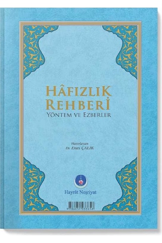 Hafızlık Rehberi (Yöntem ve Ezberler)