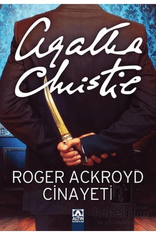 Roger Ackroyd Cinayeti - Agatha Christie - Çiğdem Öztekin - Altın Kitaplar