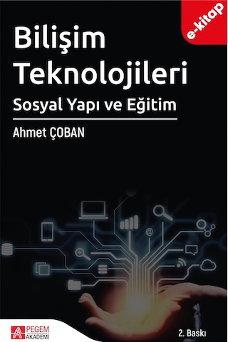 Bilişim Teknolojileri Sosyal Yapı Ve Eğitim E-kitap