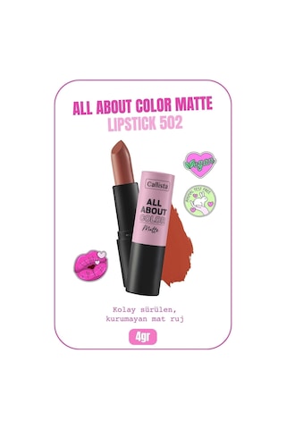 Callista All About Color Matte Lipstick Nemlendirici Mat Ruj - 502 My Empire - Turuncu