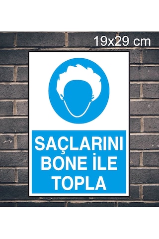 Saçlarını Bone İle Topla Yazılı Metal Uyarı Levhası