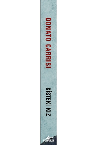 Sisteki Kız / Donato Carrisi