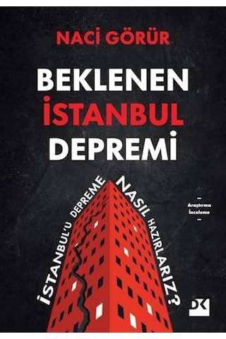Beklenen İstanbul Depremi: İstanbul U Depreme Nasıl Hazırlarız