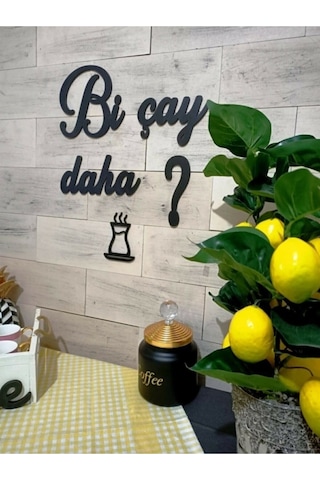 Pey Aksesuar Bi Çay Daha Mutfak Duvar Dekoru Tek Ebat