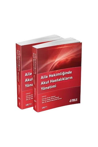 Aile Hekimliğinde Akut Hastalıkların Yönetimi Cilt 1-2