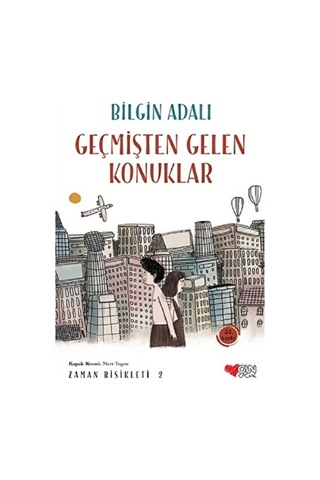 Evrensel Gümüş Patenler - Bilgin Adalı Zaman Bisikleti - Geçmişten Gelen Konuklar - Zamanda Kaza