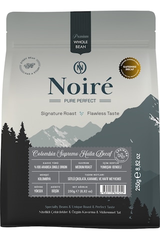 Noire Colombia Supremo Huila Decaf Çekirdek Kahve 250g %100 Arabica Single Origin Kafeinsiz
