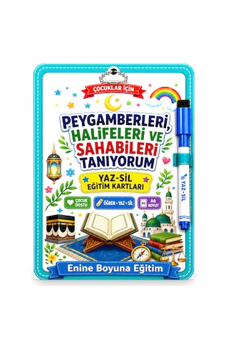 Minik Kalplerin Büyük Rehberleri Peygamberler, Halifeler Ve Sahabiler Yaz-sil Eğitim Kartları