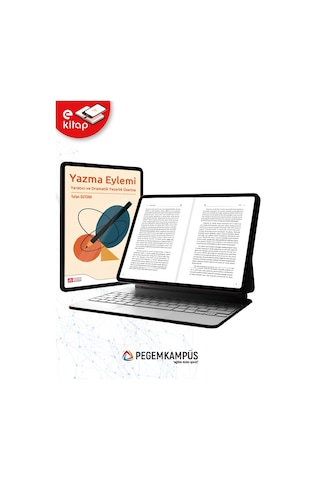Yazma Eylemi Yaratıcı Ve Dramatik Yazarlık Üzerine E-kitap
