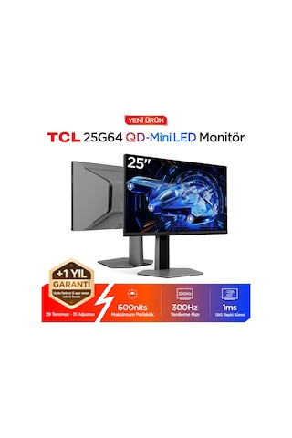 TCL 25G64 Gaming Monitörü 25" 1ms 300hz Fhd Qd-mini Led Fps Oyuncu Monitörü Freesync Premium